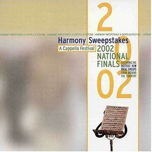 Various Artists - Harmony Sweepstakes A Cappella Festival 2002 National Finals